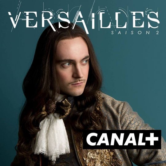 Versailles : La série événement de retour ce lundi 27 mars sur Canal + !