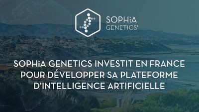 SOPHiA GENETICS investit en France pour développer sa plateforme d’Intelligence Artificielle
